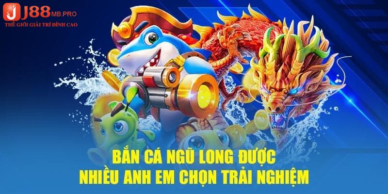 bắn cá Ngũ Long